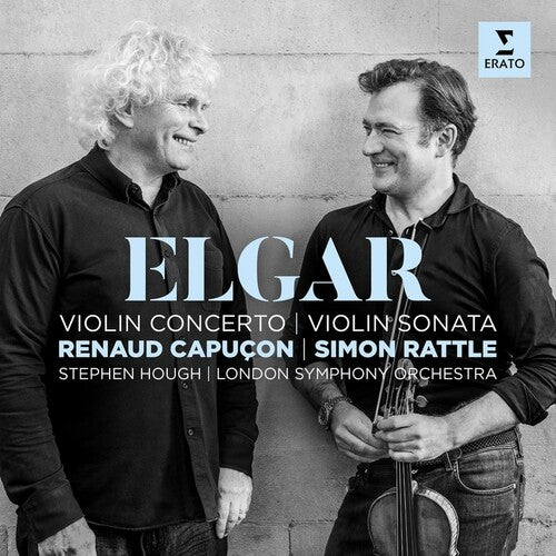 Elgar: Violin Concerto & Violin Sonata - Renaud Capucon, Simon Rattle, Stephen Hough, London Symphony Orchestra