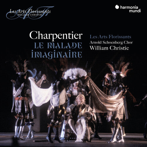 Charpentier: Le Malade imaginaire - Les Arts Florissants and William Christie