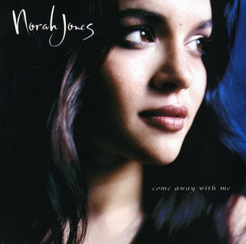 NORAH JONES: COME AWAY WITH ME