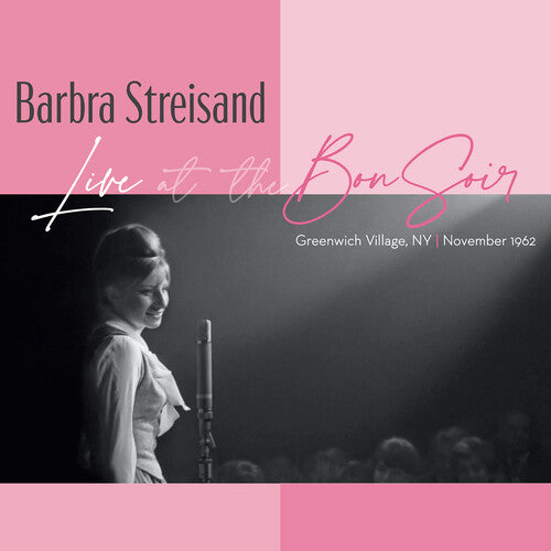 BARBRA STREISAND: Live at the Bon Soir, December 1962