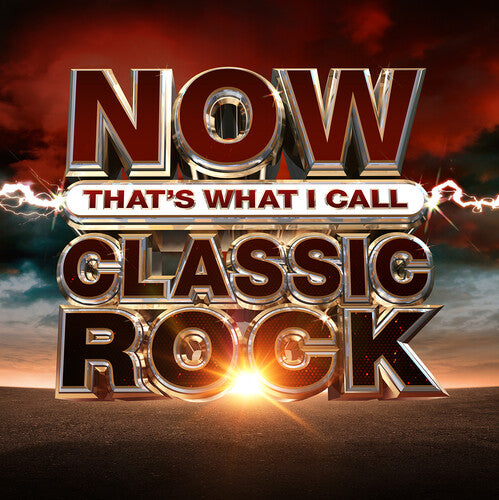 NOW THAT'S WHAT I CALL CLASSIC ROCK