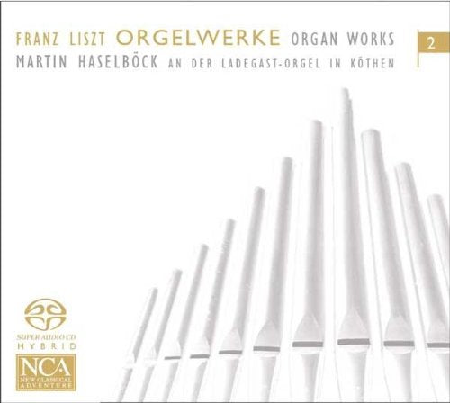 LISZT: ORGAN WORKS VOL 2 - Martin Haselbock