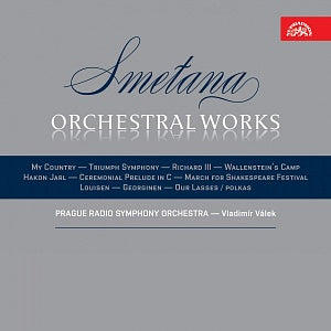 SMETANA: Orchestral Works (My Country, Richard III., Wallenstein's Camp, Hakon Jarl, Triumph Symphony etc.) - Prague Radio Symphony Orchestra (3 CDs)