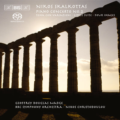 SKALKOTTAS: Piano Concerto 2; Tema con Variazione; Little Suite - Madge, Christodoulou, BBC Symphony Orchestra