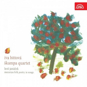 JANACEK: Moravian Folk Poetry in Songs - Iva Bittova, Skampa Quartet