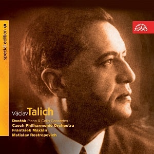 DVORAK: Piano & Cello Concertos (Vaclav Talich Special Edition Vol. 5) - Maxian/Rostropovich/Czech Philharmonic Orchestra
