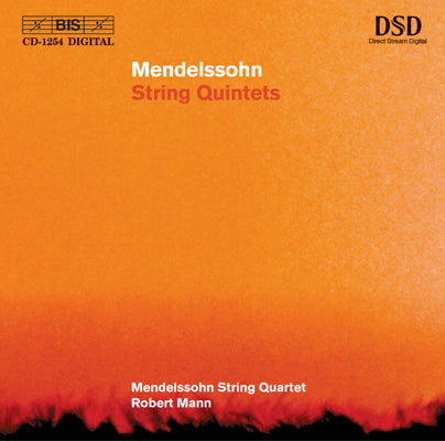 MENDELSSOHN: String Quintets Nos.1 & 2 - Robert Mann, Mendelssohn String Quartet