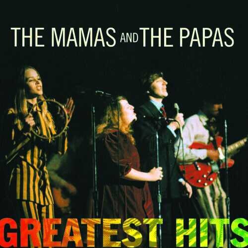 MAMAS & PAPAS: GREATEST HITS