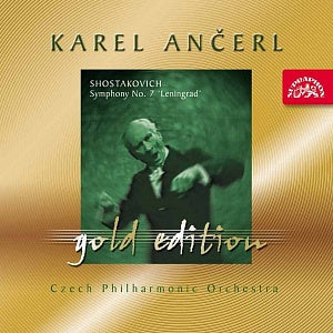 SHOSTAKOVICH: Symphony No. 7 "Leningrad" (Ancerl Gold Edt. 23) - Karel Ancerl, Czech Philharmonia Orchestra