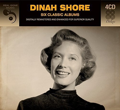 DINAH  SHORE: Six Classic Albums (4 CDS)