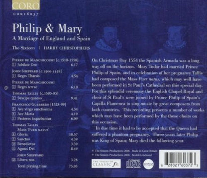 Philip & Mary, A Marriage of England and Spain - The Sixteen