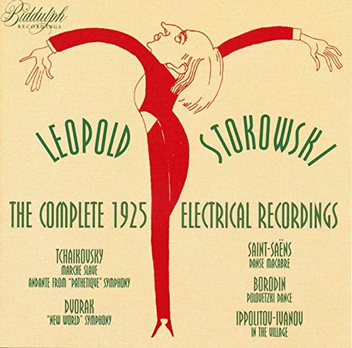 LEOPOLD STOKOWSKI: THE COMPLETE 1925 ELECTRICAL RECORDINGS