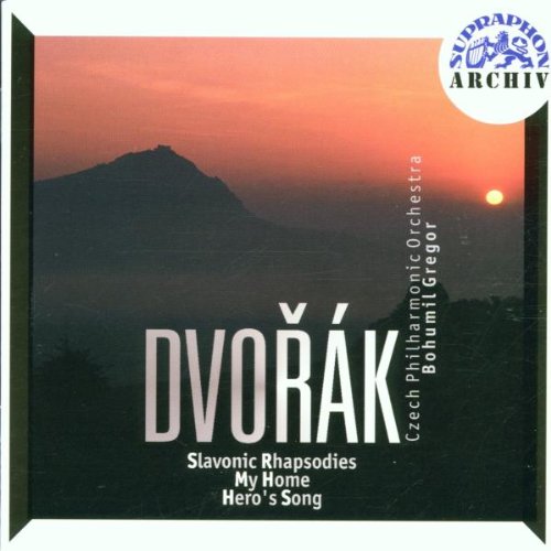 DVORAK: Three Slavonic Rhapsodies, My Home, A Hero's Song - Czech Philharmonic Orchestra
