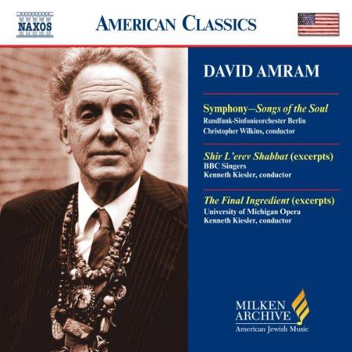 AMRAM: SONGS OF THE SOUL; THE FINAL INGREDIENT
