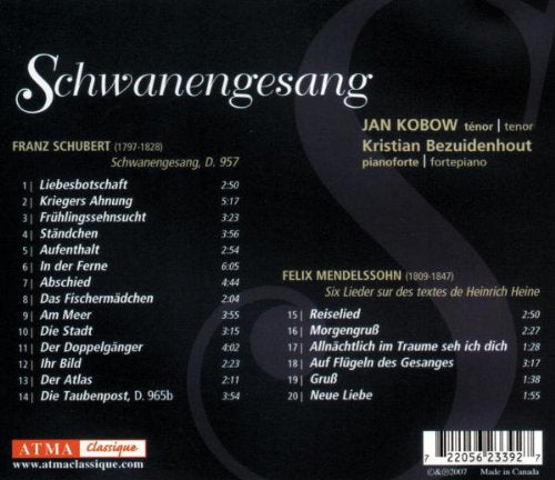 SCHUBERT: Schwanengesang; MENDELSSOHN: Six Lieder on Texts by Heine: Jan Kobow; Kristian Bezuidenhout