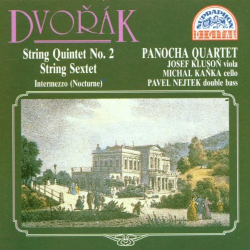 DVORAK: String Quintet No. 2, Op. 77; Intermezzo, Sextet - Panocha Quartet, Kluson, Kanka