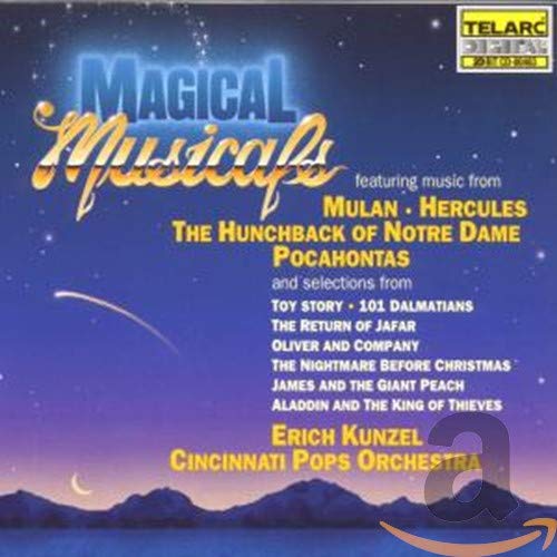 MAGICAL MUSICALS - Erich Kunzel, Cincinnati Pops Orchestra