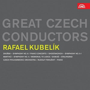 RAFAEL KUBELIK: GREAT CZECH CONDUCTORS (DVORÁK/SHOSTAKOVICH/MARTINU/DOBIAS) 2 CDS