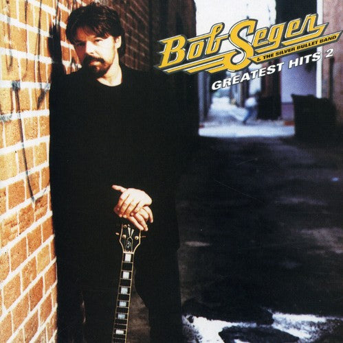 Bob Seger: Greatest Hits 2