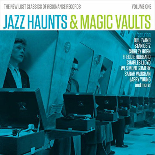 Jazz Haunts & Magic Vaults - The New Lost Classics of Resonance Recordings, Vol. 1