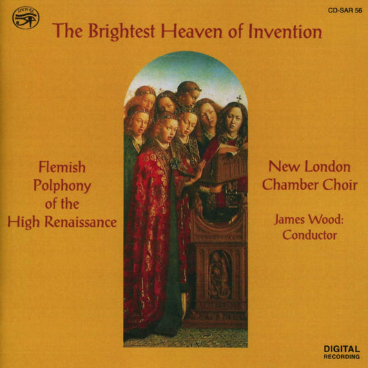 The Brighest Heaven of Invention - New London Chamber Choir