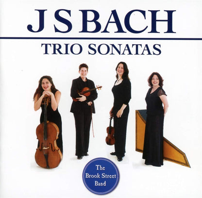 Bach: Trio Sonatas - Brook Street Band