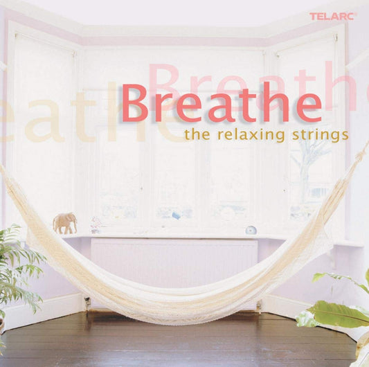 Breathe - The Relaxing Strings