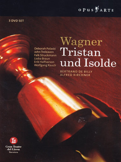 WAGNER: Tristan and Isolde - Symphony Orchestra and Chorus of the Gran Teatre del Liceu, Bertrand de Billy (3 DVD)