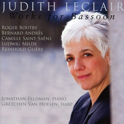 Judith Leclair: Works for Bassoon with piano or harp - Judy Leclair, Gretchen van Hoesen, Jonathan Feldman