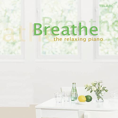 Breathe - The Relaxing Piano