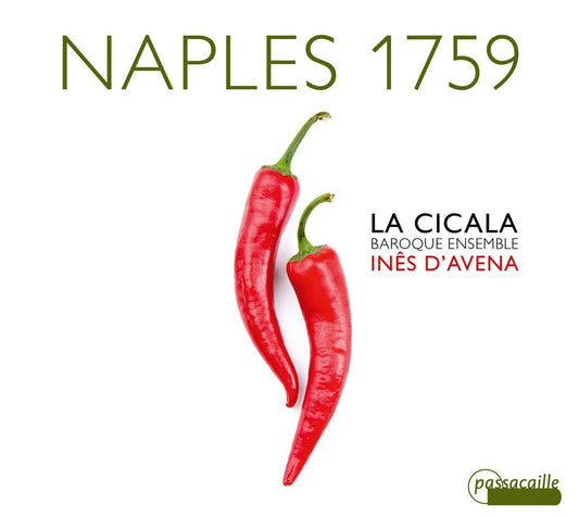 Naples 1759: Works for recorder and chamber ensemble - La Cicela Ensemble