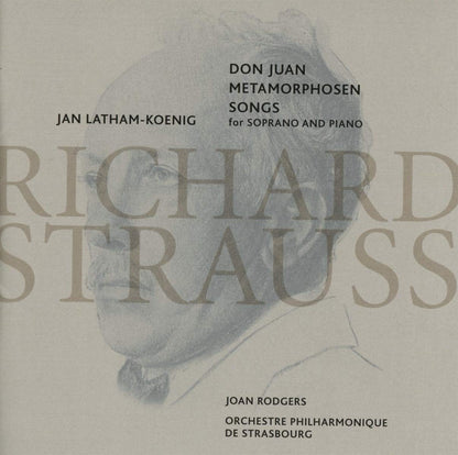 STRAUSS, R: Don Juan; Metamorphosen; Lieder - Jan Latham-Koenig, Joan Rodgers, Strasbourg Philharmonic Orchestra