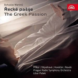 Martinů: The Greek Passion - Prague Radio Symphony Orchestra, Libor Pešek (2 CDs)
