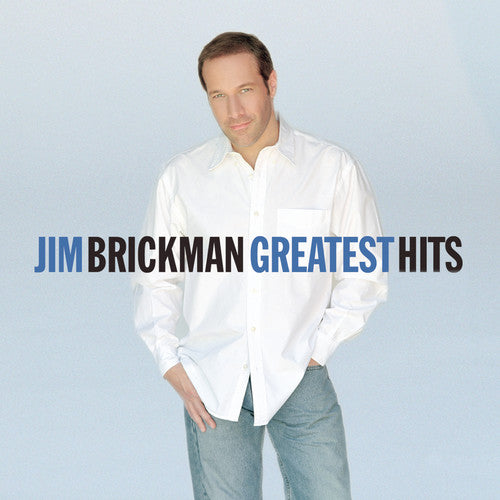 JIM BRICKMAN: GREATEST HITS