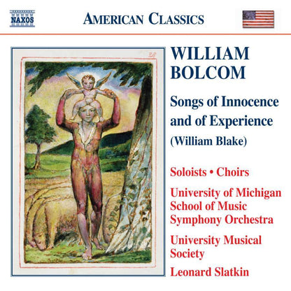 BOLCOM: SONGS OF INNOCENCE AND EXPERIENCE - University of Michigan School of Music Orchestra, Leonard Slatkin (3 CDS)