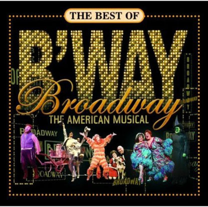 BEST OF BROADWAY: THE AMERICAN MUSICALS