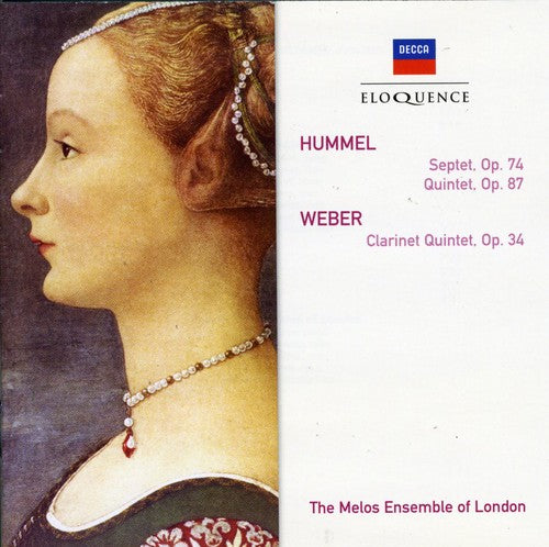 HUMMEL: STRING SEPTET & QUINTET; WEBER: CLARINET QUINTET - MELOS ENSEMBLE