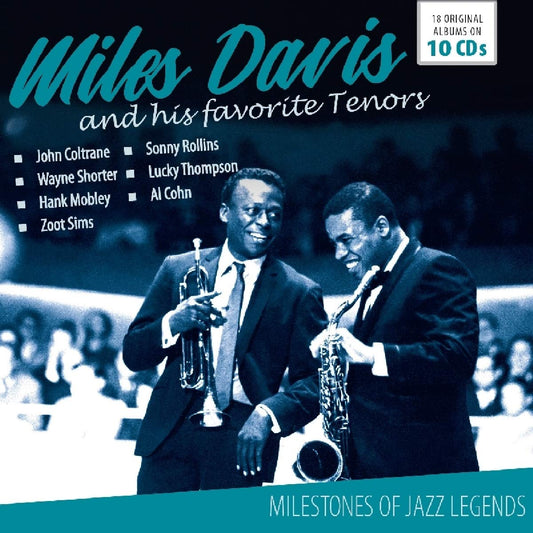MILES DAVIS AND HIS FAVORITE TENORS - MILESTONES OF JAZZ LEGENDS (10 CDS)