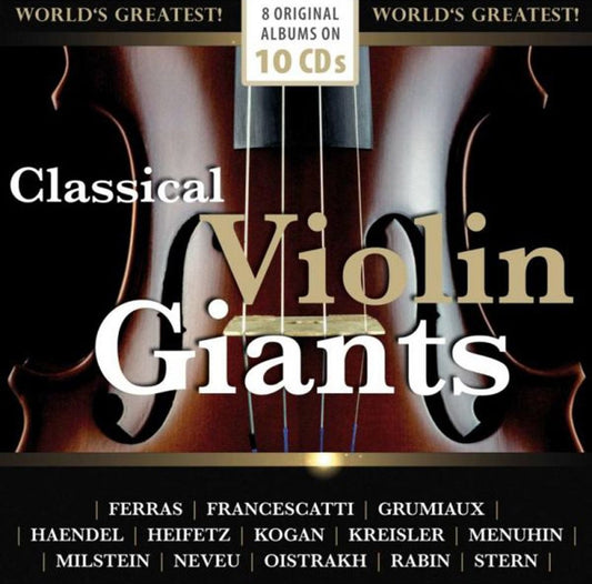 CLASSICAL VIOLIN GIANTS (10 CDS)