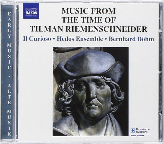 MUSIC IN THE TIME OF TILMAN RIEMENSCHNEIDER