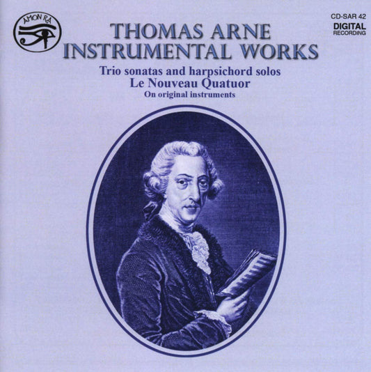 Arne: Instrumental Works (Trio Sonatas & Harpsichord Solos) -  Le Nouveau Quatuor