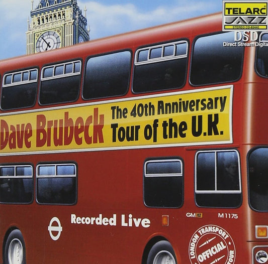 DAVE BRUBECK: THE 40TH ANNIVERSARY TOUR OF THE U.K. (HYBRID SACD)