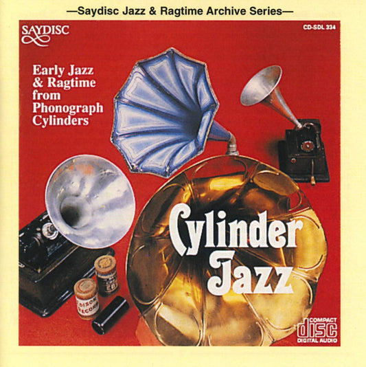 Cylinder Jazz: Early Jazz and Ragtime from Phonograph Cylinders