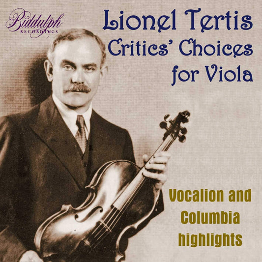 LIONEL TERTIS: CRITICS' CHOICES FOR VIOLA (3 CDs)
