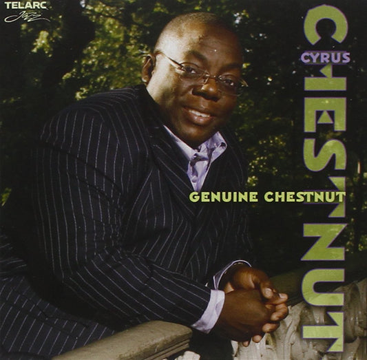 CYRUS CHESTNUT: Genuine Chestnut