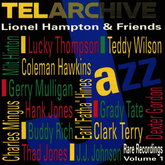 LIONEL HAMPTON & FRIENDS - RARE RECORDINGS VOL. 1