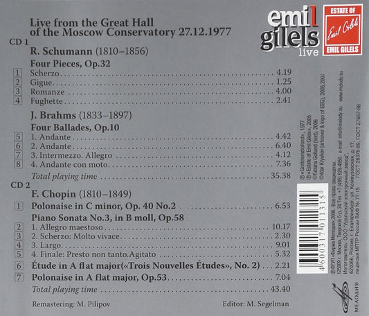 EMIL GILELS: Live from the Moscow Conservatory 27.12.1977 (CHOPIN/BRAHMS/SCHUMANN)
