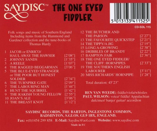 The One Eyed Fiddler: Folk Songs and Music of Southern England - Ben van Weede, Paul Wilson