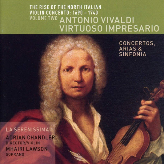 The Rise of the North Italian Violin Concerto, Volume 2: Virtuoso Impresario - La Serenissima