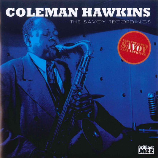 COLEMAN HAWKINS - The Savoy Recordings
